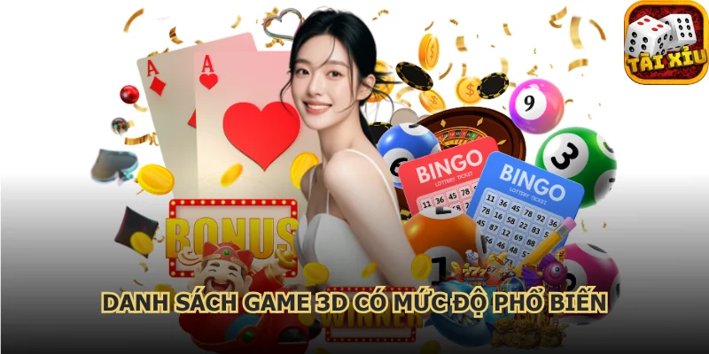 danh-sach-game-3d-co-muc-do-pho-bien