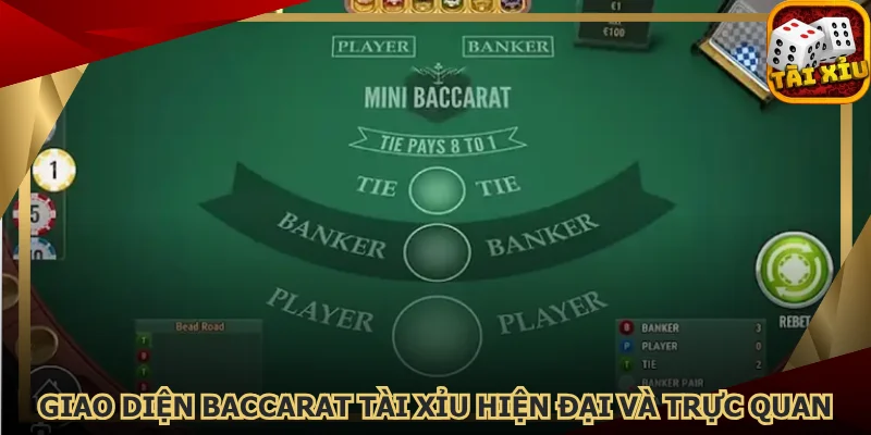 giao-dien-baccarat-tai-xiu-hien-dai-va-truc-quan